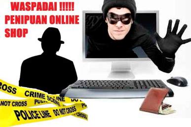 Panduan Praktis Menghadapi Penipuan: Tips dan Trik